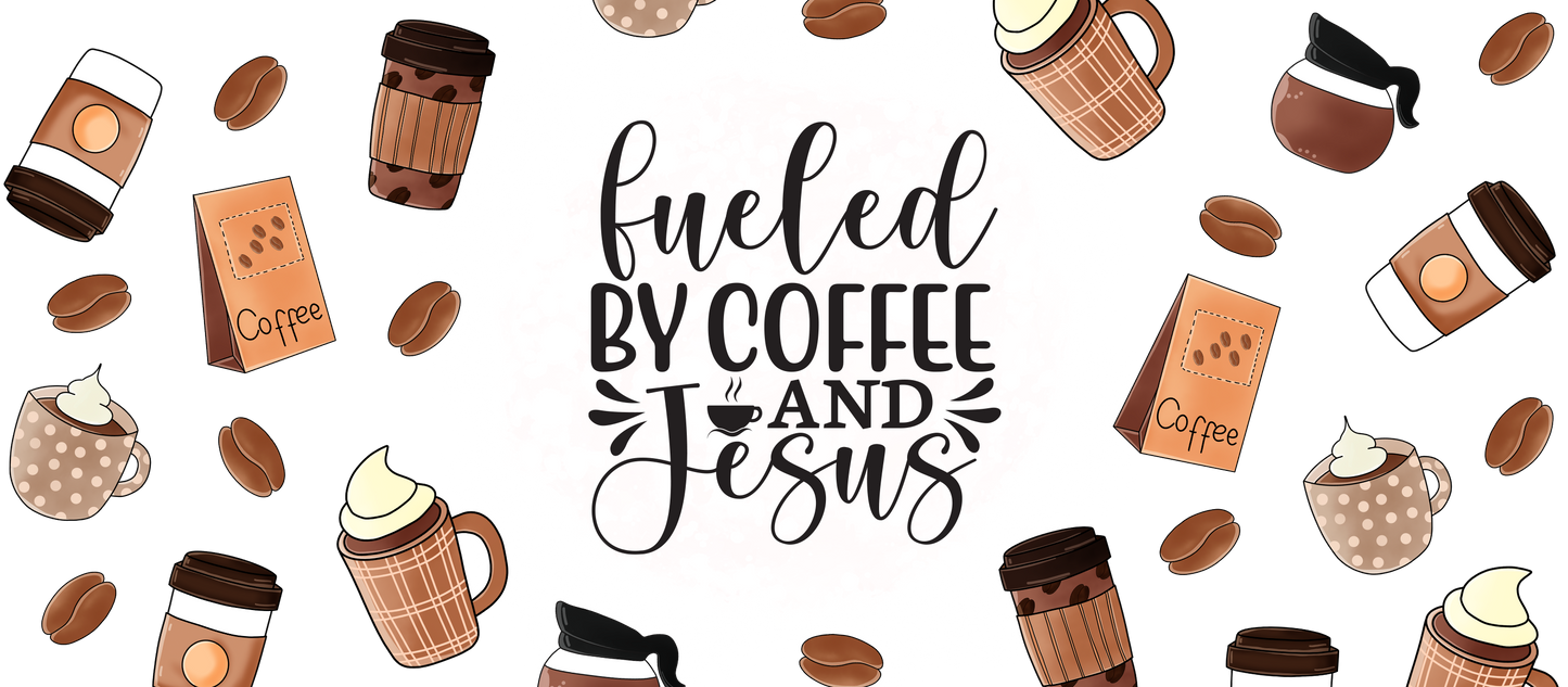 Fueled by Coffee and Jesus Glass can