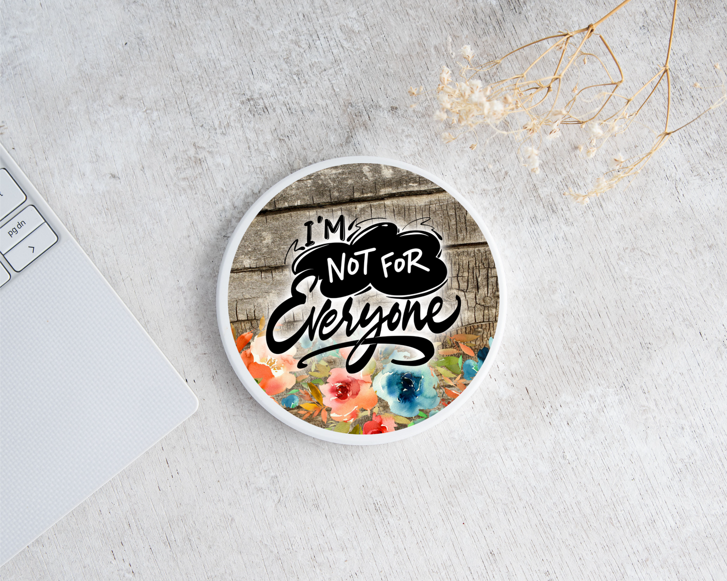 Ceramic I'm Not For Everyone Coaster