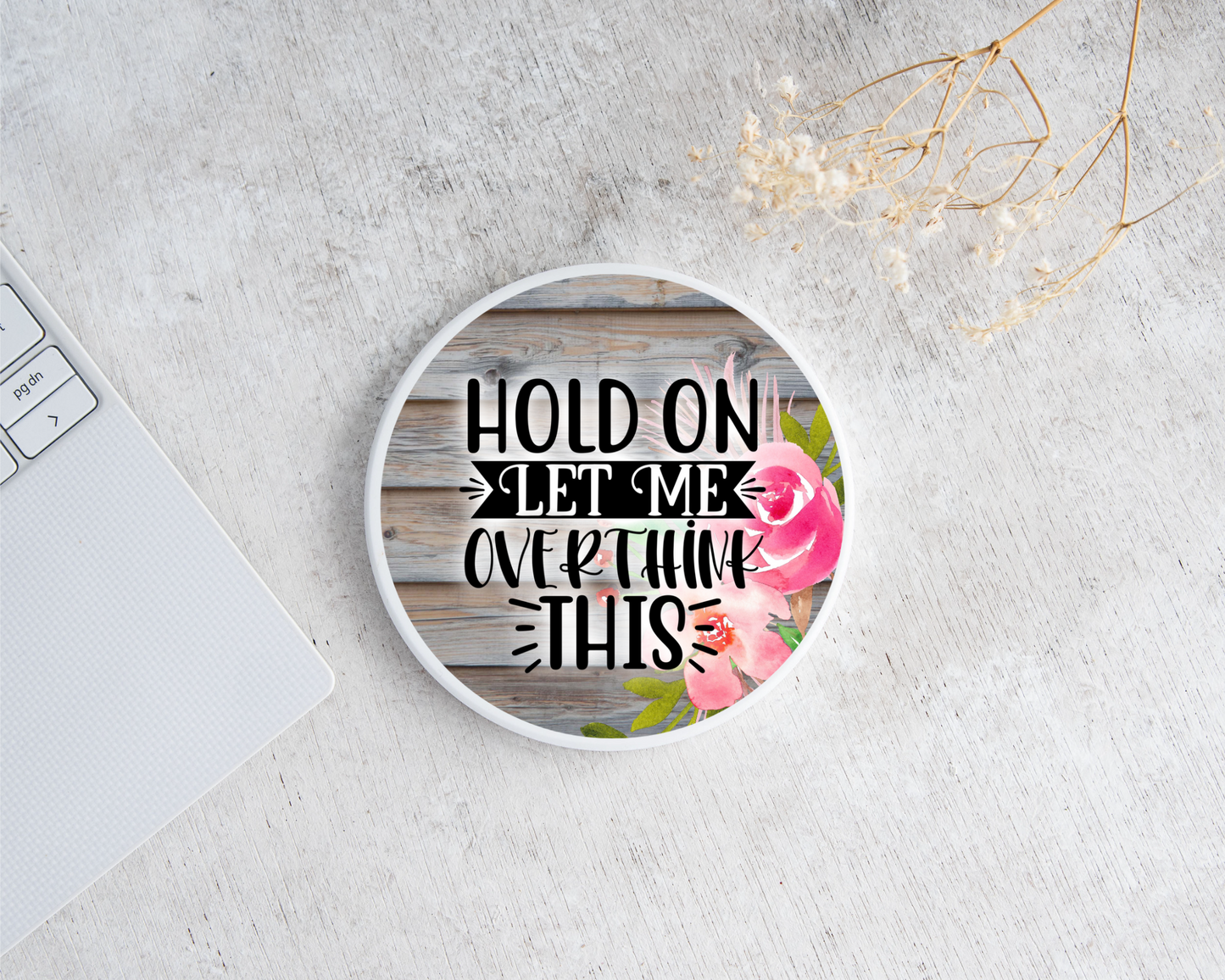 Ceramic Let me Overthink Coaster