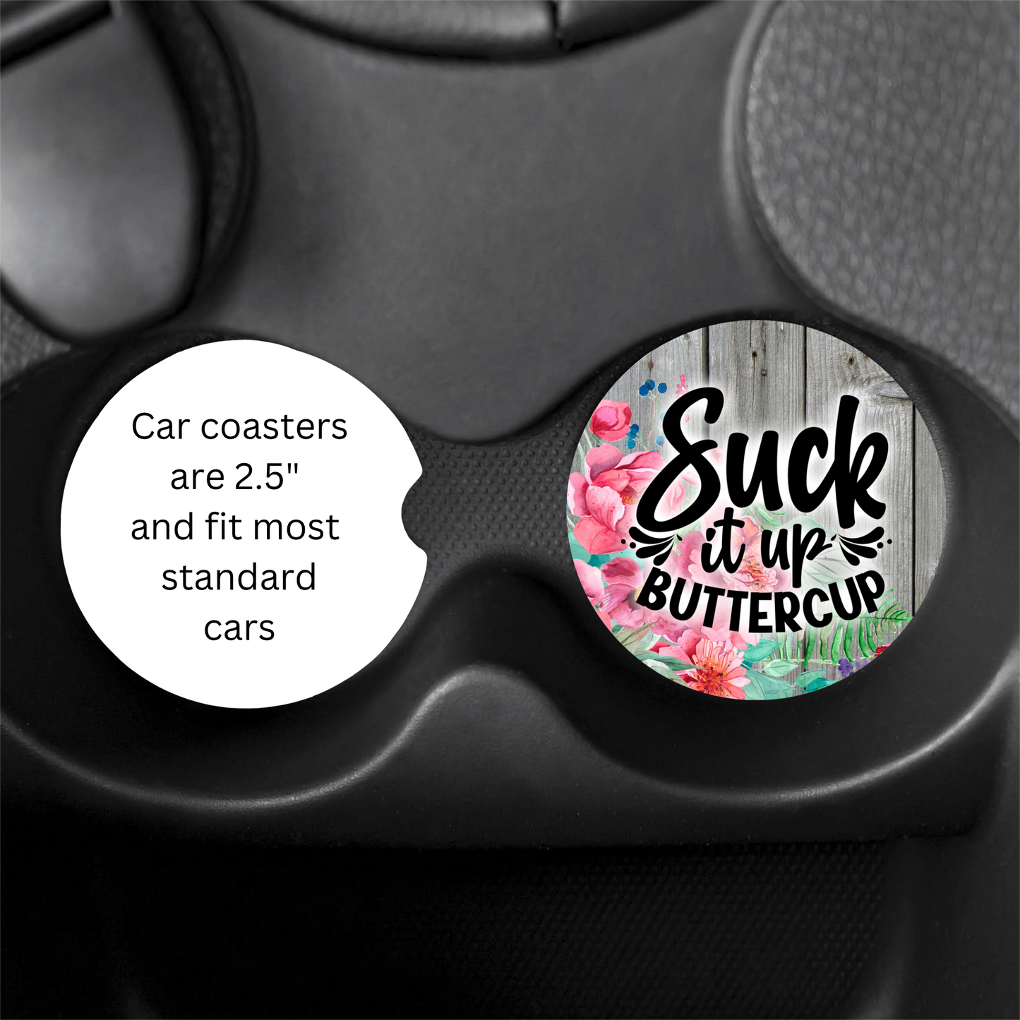 Ceramic Suck It Up Buttercup Coaster