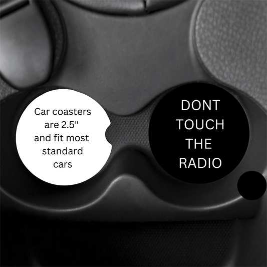 Ceramic Don't Touch My Radio Car Coaster