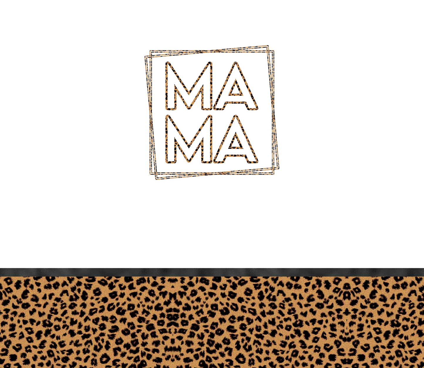 Mama Leopard print Tumbler